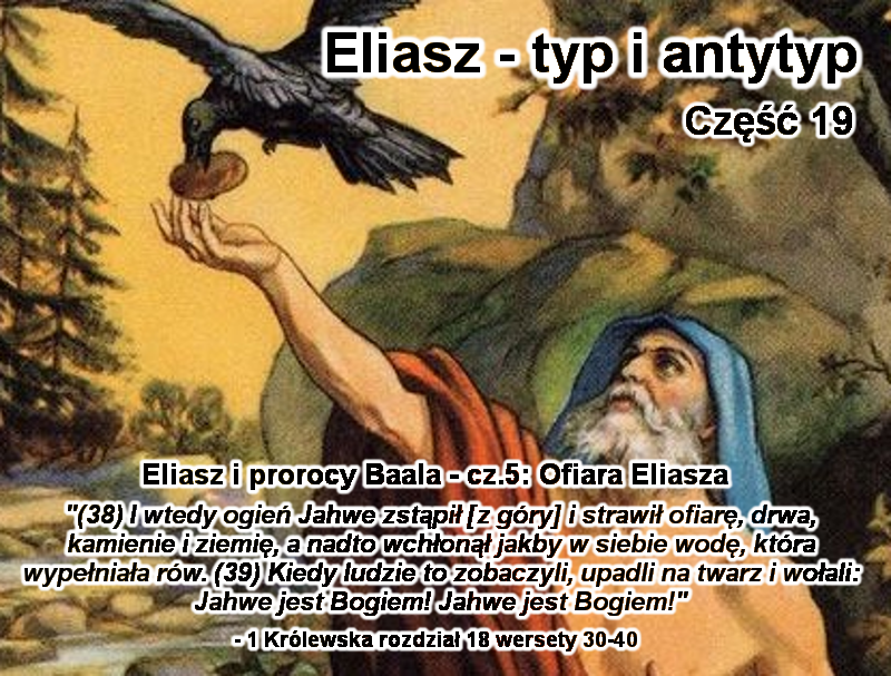 Eliasz i prorocy Baala - cz.5: Ofiara Eliasza