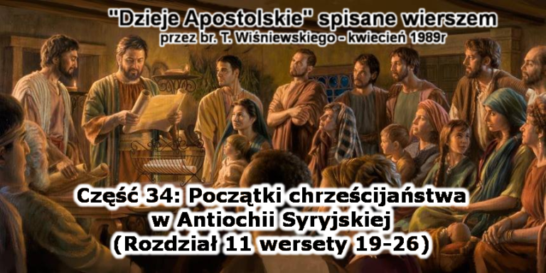 Początki Chrześcijaństwa W Antiochii Syryjskiej Rozdział 11 Wersety 19 26 Zbór 0072